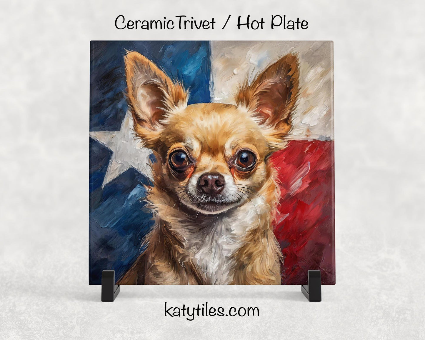 Two Fur Colors! Chihuahua with Texas Flag Ceramic Tile Trivet/Coaster– 6x6 Handmade Texas Dog Decor, Gift for Chihuahua Lovers, Made in USA