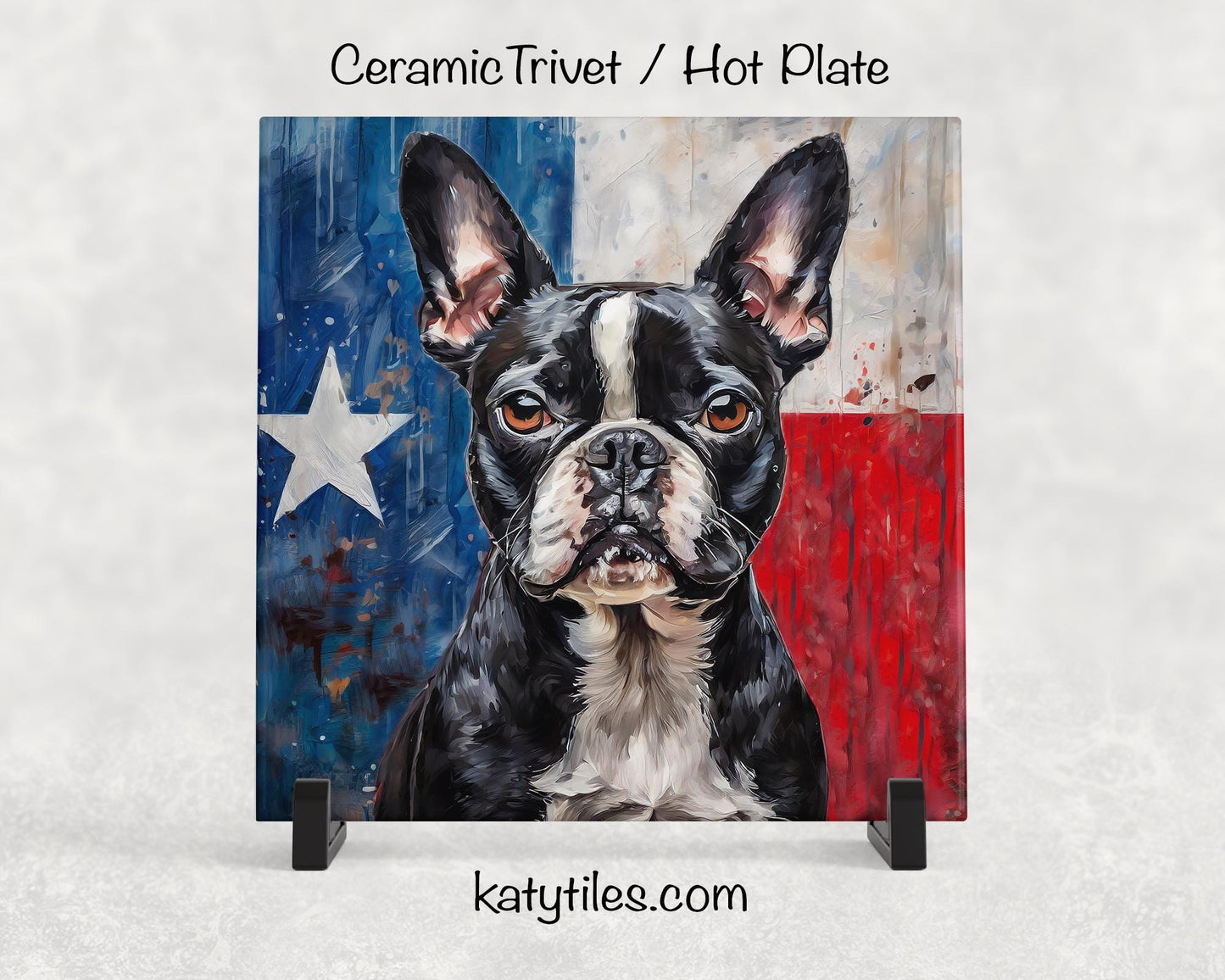 Two Fur Colors! Boston Terrier with Texas Flag Ceramic Tile Trivet/Coaster– 6x6 Handmade Texas Dog Decor, Gift for Dog Lovers, Made In Texas
