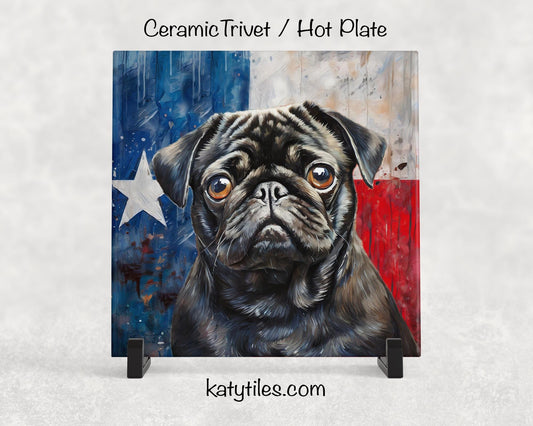 Two Fur Colors! Pug with Texas Flag Ceramic Tile Trivet/Coaster– 6x6 Handmade Texas Dog Decor, Gift for Pug Lovers, Made in USA