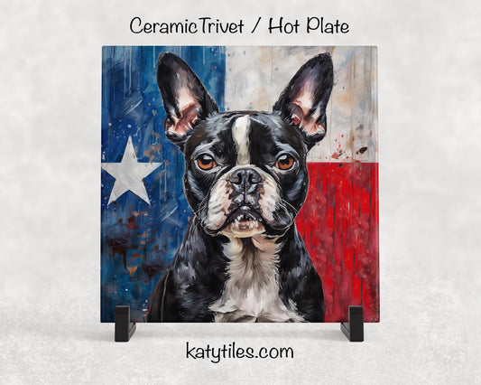 Two Fur Colors! Boston Terrier with Texas Flag Ceramic Tile Trivet/Coaster– 6x6 Handmade Texas Dog Decor, Gift for Dog Lovers, Made In Texas